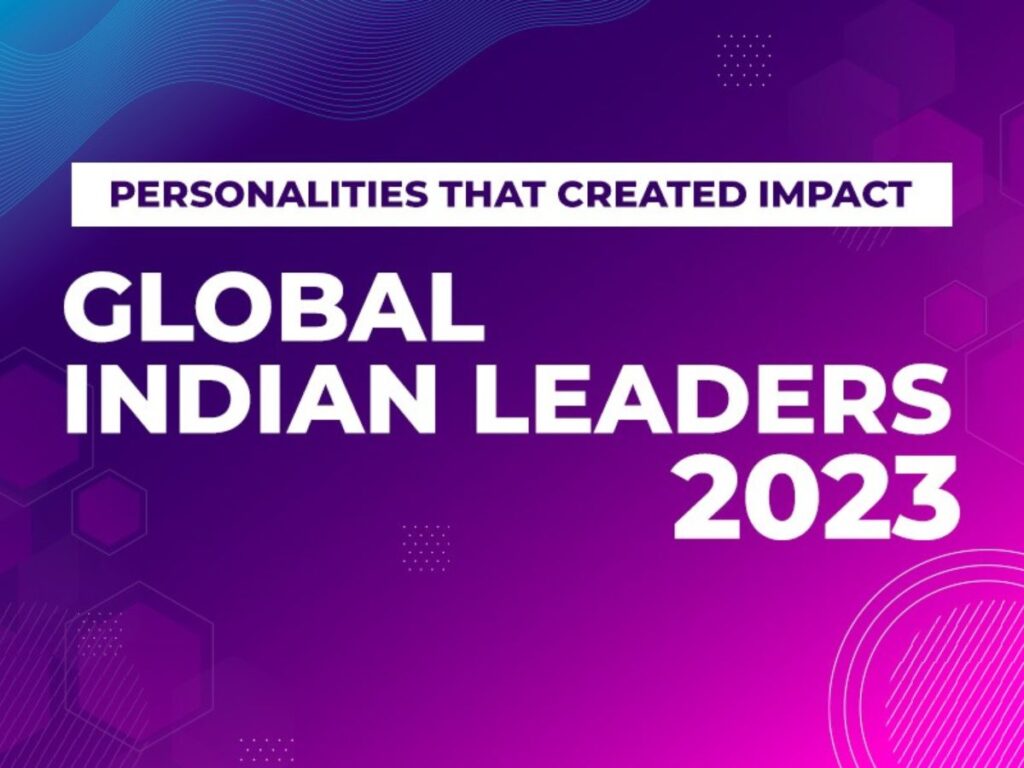 World Brand Affairs releases the List of “Global Indian Leaders of The Year 2023”