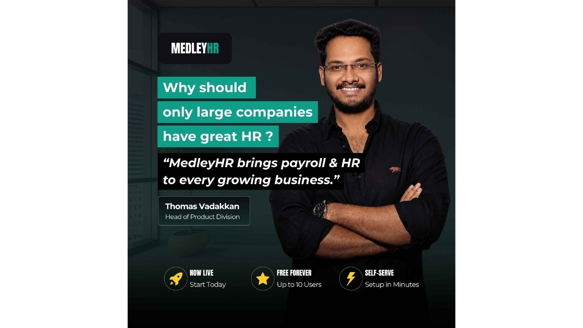 MedleyHR Launches to Help India’s Growing Businesses Replace Spreadsheets with Modern HR and Payroll Software
