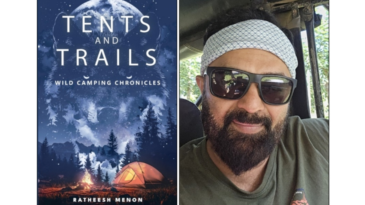 Ratheesh Menon’s Tents and Trails – Wild Camping Adventures Across India’s Wilderness