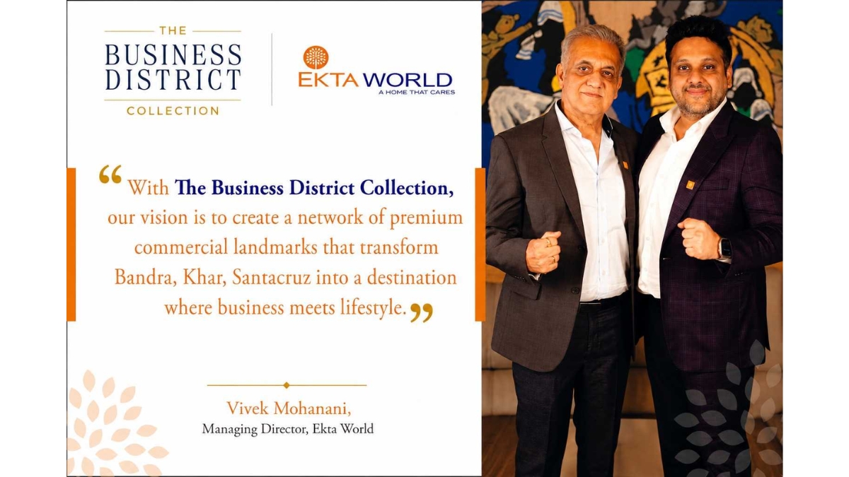 Ekta World Launches ‘The Business District Collection’ with Six Premium Commercial Projects Across Bandra, Khar and Santacruz West