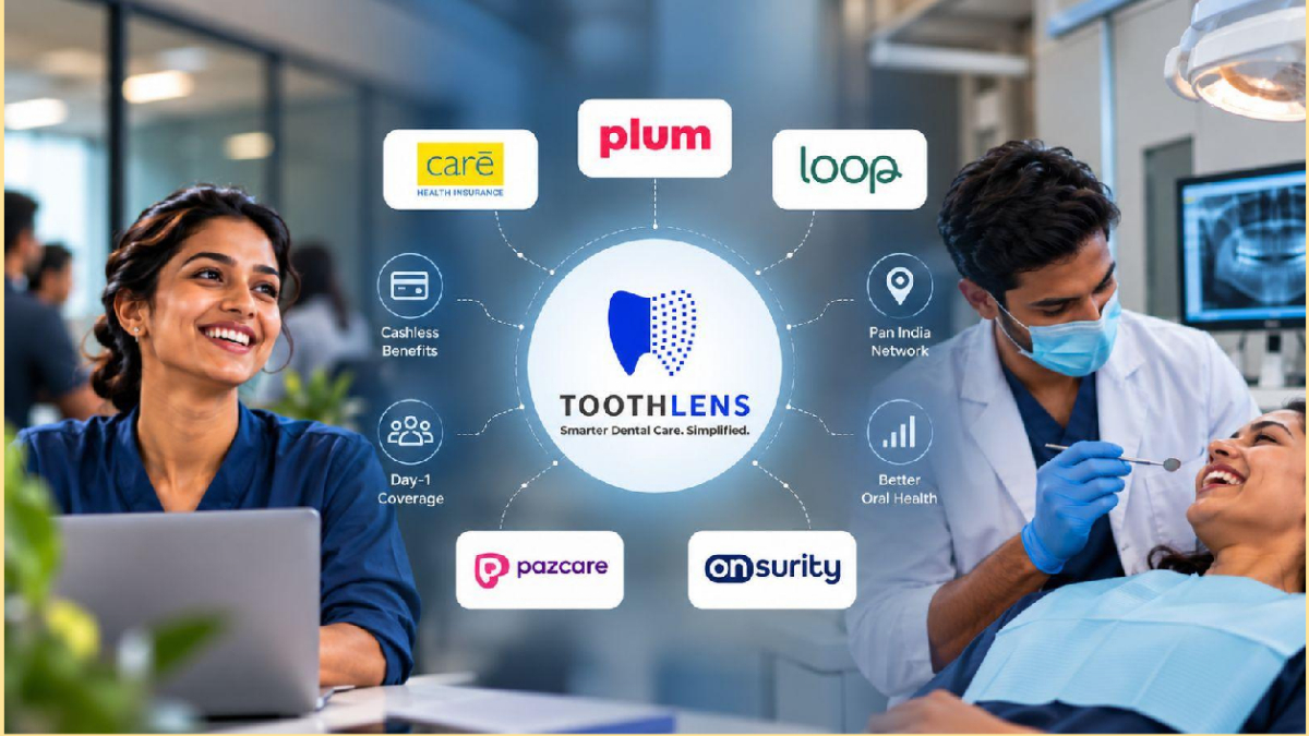 ToothLens Expands Across Plum, Loop, Pazcare, and Onsurity as Dental Emerges as a New Frontier in Employee Health Insurance